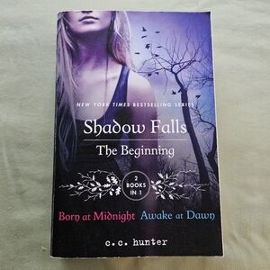 Shadow Falls‎ The Beginning by C. C. Hunter - Born at Midnight &  Awake at Dawn